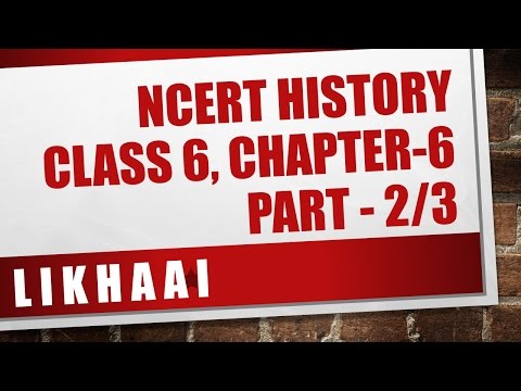 History Lecture (IAS) NCERT : Kingdoms, Kings & An Early Republic (Ch-6, Class 6 Part 2/3)