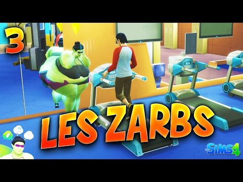 Sims 4 - LES ZARBS - Ep.3 : A LA SALLE DE SPORT !!!