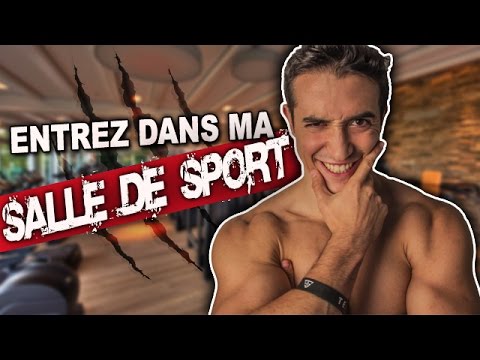 ENTREZ DANS MA SALLE DE SPORT !