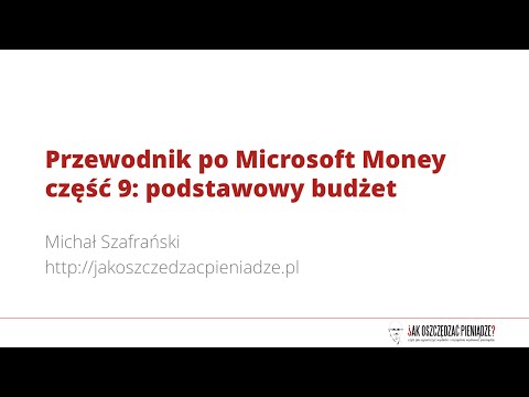 Przewodnik po Microsoft Money - część 9: podstawowy budżet