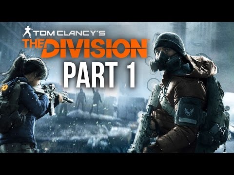 The Division Gameplay Walkthrough Part 1 - INTRO (Full Game)