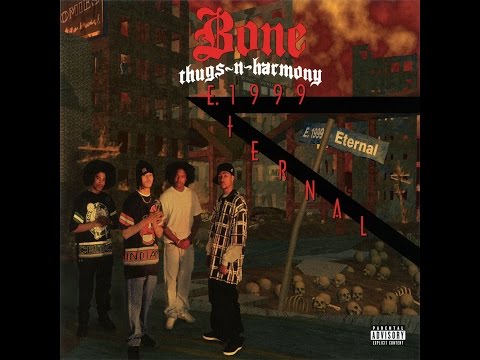 Bone Thugs-N-Harmony - E. 1999 Eternal (Full Album)