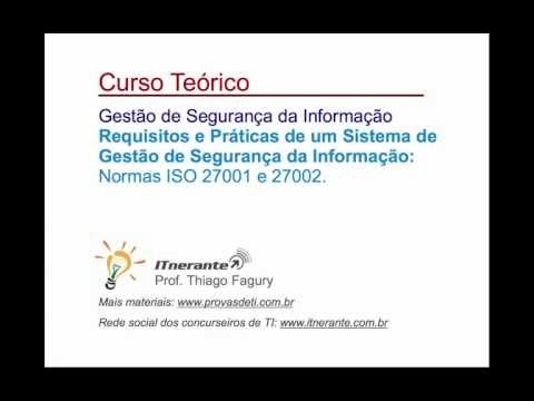 Gestão de Segurança da Informação - Normas ISO 27001 e 27002 - Aula 01 / Piloto