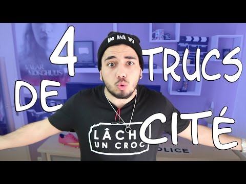 4 TRUCS DE CITE