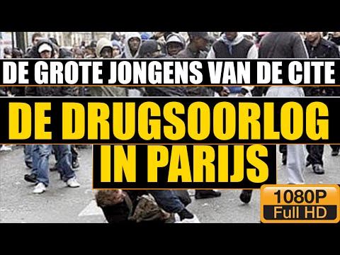 Grote Jongens van de Cite: de Drugsoorlog in Parijs  1080 HD