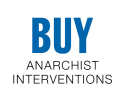 Buy Anarchist Interventions