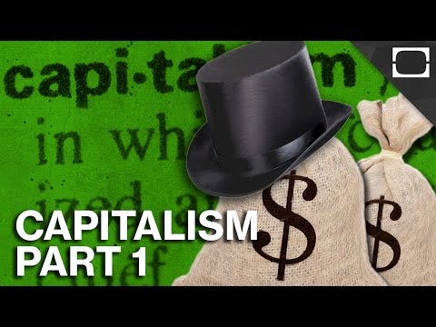 What is Capitalism? Part 1