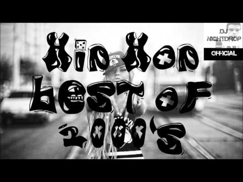 HipHop Old School Mix Best of 2000s (2000 - 2009)