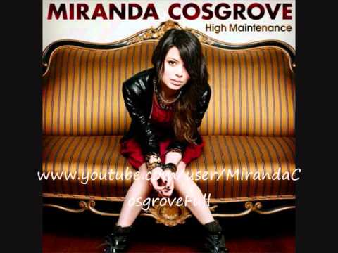 Miranda Cosgrove - High Maintenance [FULL / HQ / NEW / 2011]