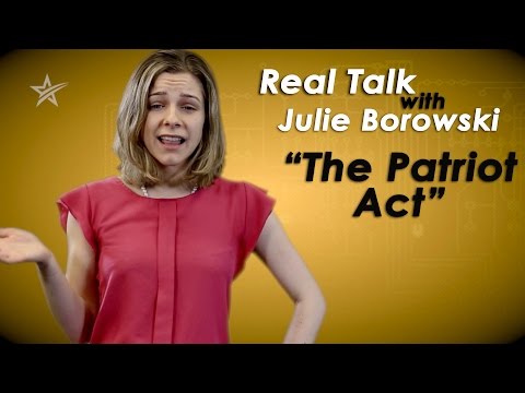 Real Talk: The Patriot Act