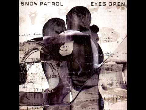 Snow Patrol - Eyes Open (Full Album)