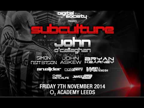 John O'Callaghan - Subculture, Digital Society (Leeds UK) – 07.11.2014