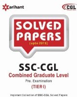 Solved Papers (upto 2015) SSC CGL Combined Graduate Level Pre. Examination Tier-I (English)