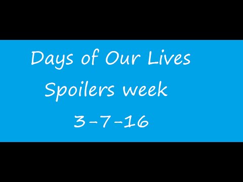 Days of Our Lives spoilers 3-7-16