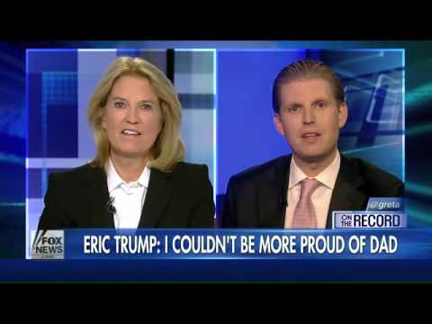 Exclusive: Eric Trump: My dad would be an amazing president