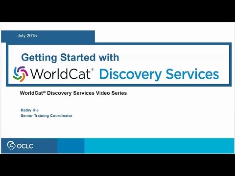 Getting Started with WorldCat Discovery Services