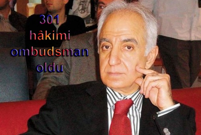 301 hâkimi ombudsman oldu