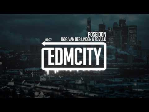 Igor van der Linden & R3VULK - Poseidon