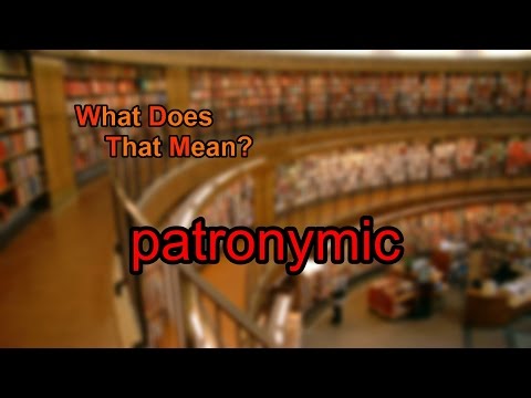 What does patronymic mean?