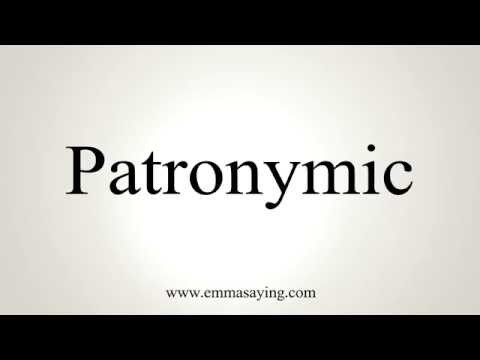 How to Pronounce Patronymic