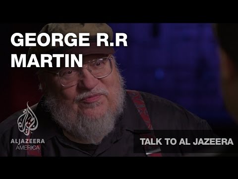 George R.R. Martin - Talk To Al Jazeera