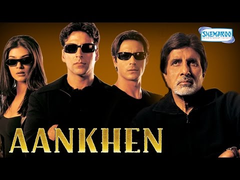 Aankhen (2002) - Hindi Full Movie - Amitabh Bachchan - Akshay Kumar - Sushmita Sen