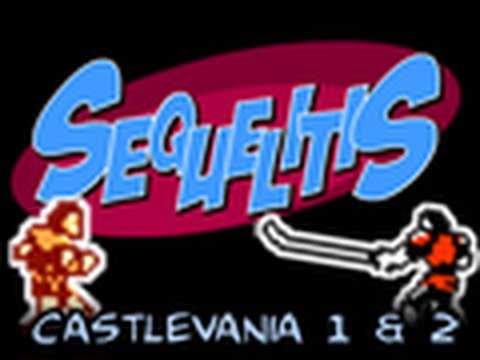 Sequelitis - Castlevania 1 vs. Castlevania 2