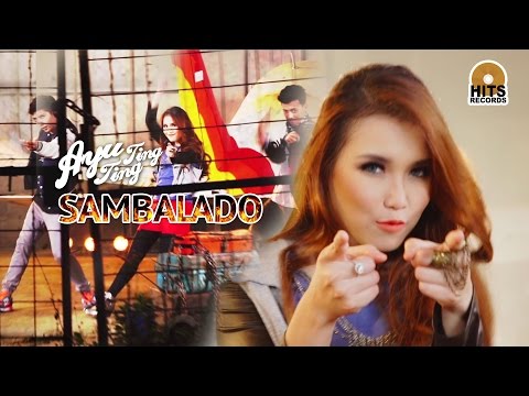 Ayu Ting Ting - Sambalado [Official Music Video]