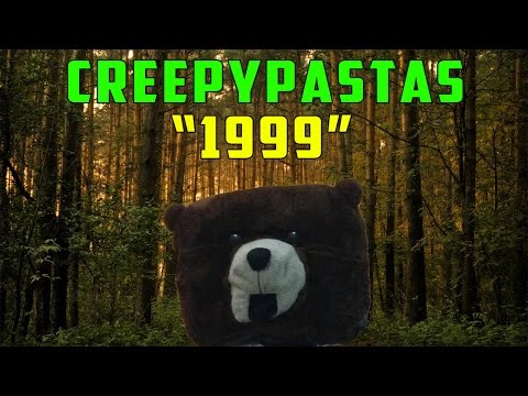 Creepypastas - "1999"