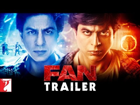 FAN - Official Trailer | Shah Rukh Khan