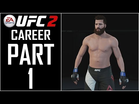 EA Sports UFC 2 - Career - Let's Play - Part 1 - "Fighter Creation"