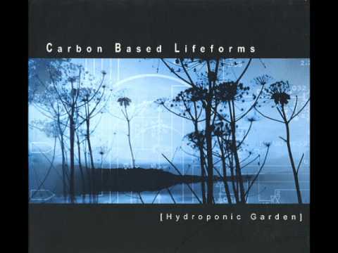 Carbon Based Lifeforms - Hydroponic Garden [2003] . HQ