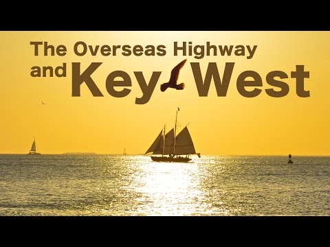 Overseas Highway and Key West