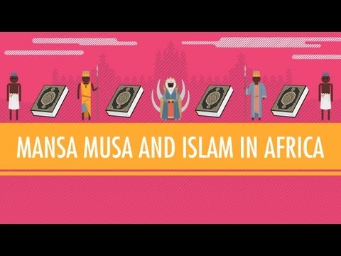 Mansa Musa and Islam in Africa: Crash Course World History #16