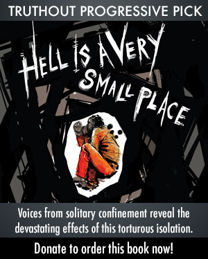 Hell Is a Very Small Place: Voices from Solitary Confinement