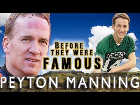 PEYTON MANNING - Before They Were Famous