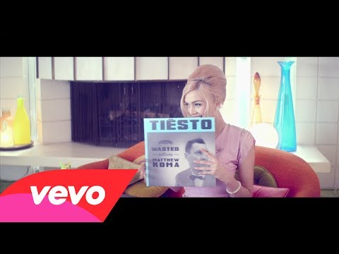 Tiësto - Wasted ft. Matthew Koma