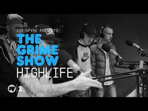 The Grime Show: HighLife