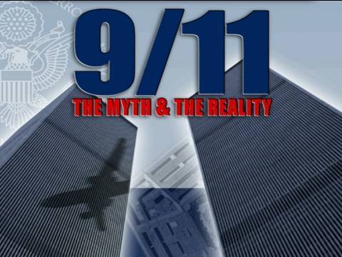 9/11: The Myth and The Reality - FEATURE FILM