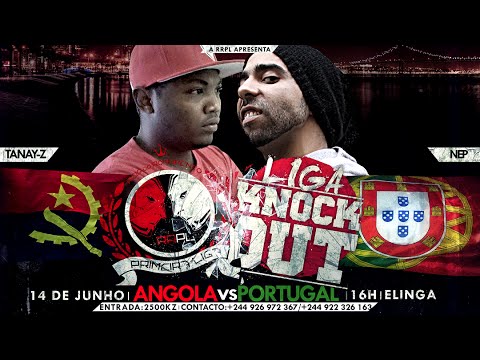 #RRPL Apresenta Tanay Z VS NEP "Angola VS Portugal" VÍDEO OFICIAL