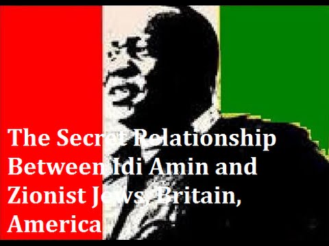 IDI AMIN - British, Asian, Indians Controlled 80% of Uganda's Economy Illegally