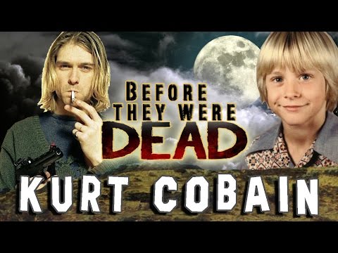 KURT COBAIN - Before They Were DEAD