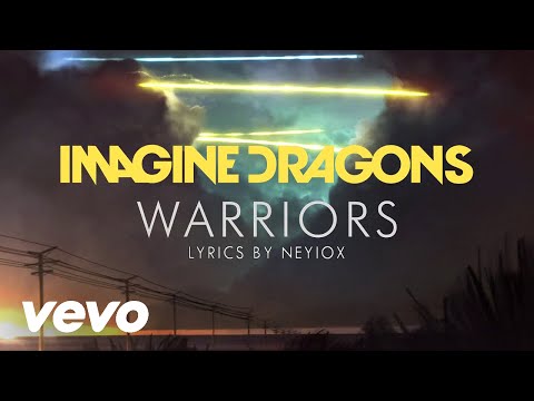 Imagine Dragons - Warriors (Lyric Video)