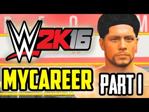 WWE 2K16 MyCareer Part 1 - Creating Will Power & 1st Match!