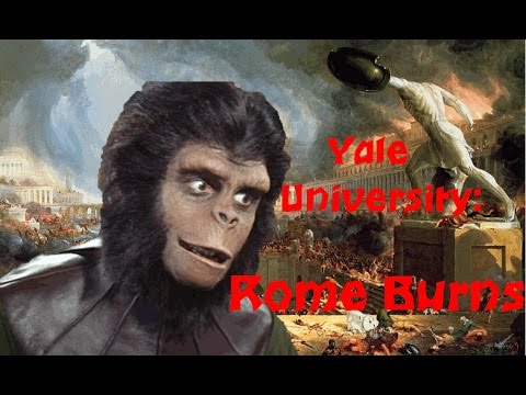 SJW Yale University: Rome Burns