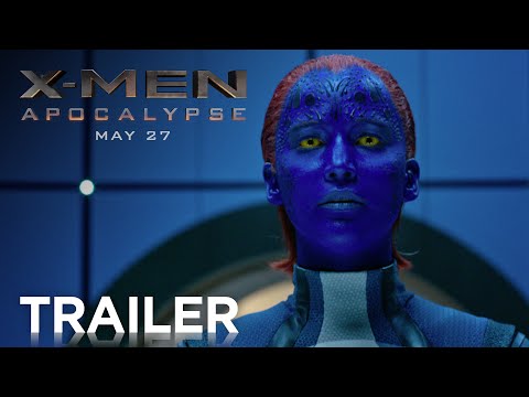 X-Men: Apocalypse | Official Trailer [HD] | 20th Century FOX