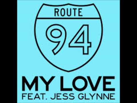 Route 94 - My Love