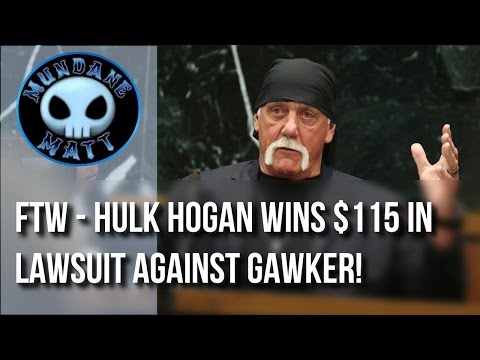 [News] FTW - Hulk Hogan wins $115 in lawsuit against Gawker! #HulkVSGawker