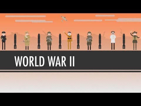 World War II: Crash Course World History #38