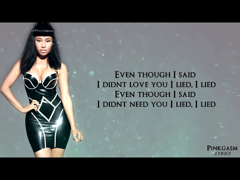 Nicki Minaj - I Lied (Lyric Video) HD